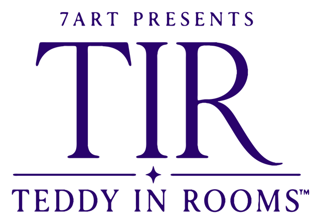 7ART presents TIR, Teddy In Rooms